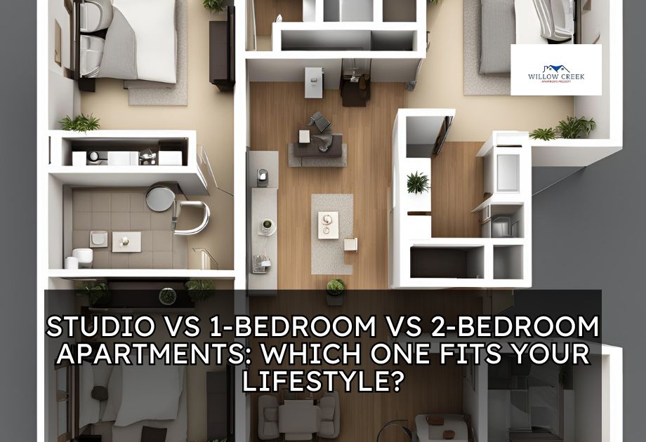 Studio vs 1-Bedroom vs 2-Bedroom Apartments: Which One Fits Your Lifestyle?